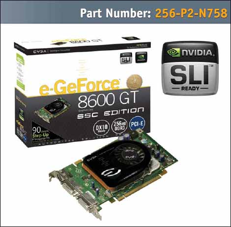EVGA e-GeForce 8600 GT SSC Edition 256MB