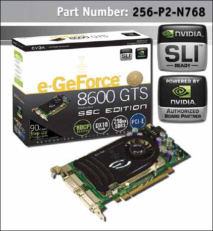 EVGA e-GeForce 8600 GTS SSC Edition 256MB