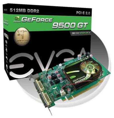 EVGA GeForce 9500 GT 512MB DDR2