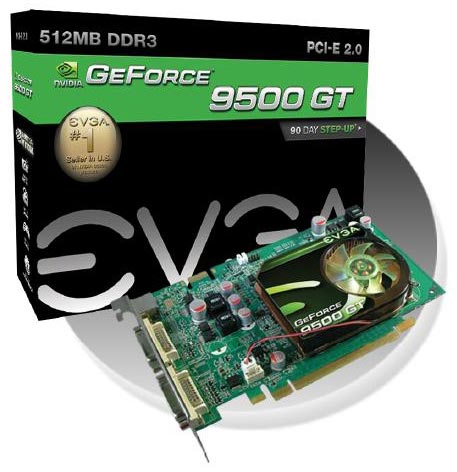 EVGA GeForce 9500 GT 512MB GDDR3