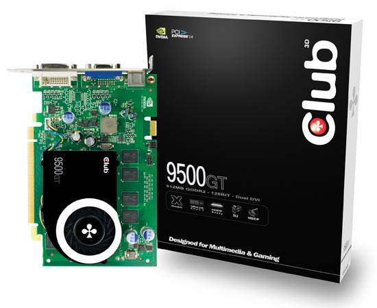 Club 3D 9500GT 512MB DDR2