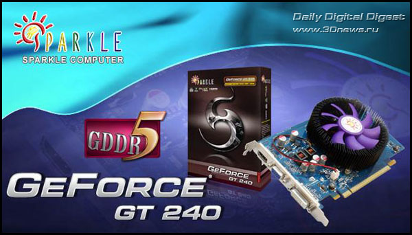 SPARKLE GeForce GT 240 1024MB GDDR5