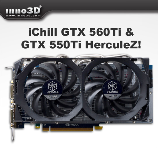 Inno3D iChill GeForce GTX 560/550 Ti HerculeZ