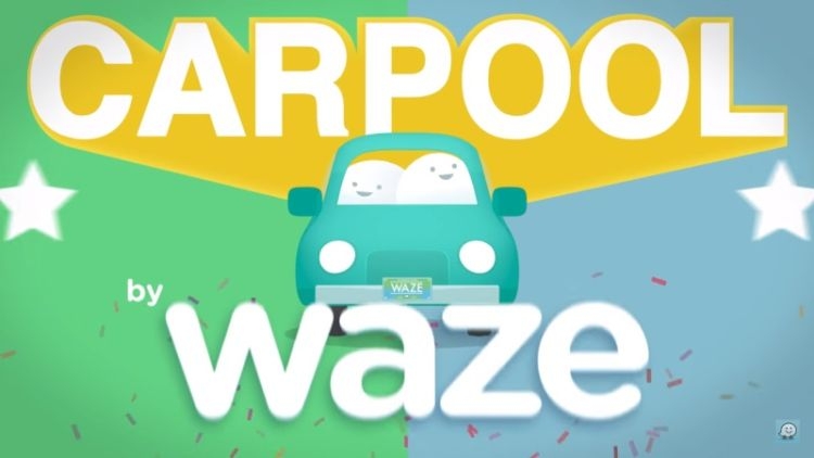 Google тестирует сервис поиска попутчиков Waze Carpool
