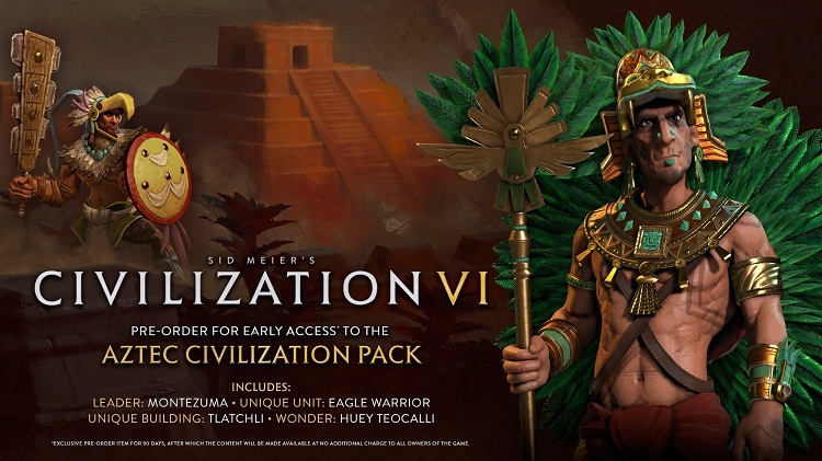 За предзаказ Civilization VI откроют ранний доступ к ацтекам